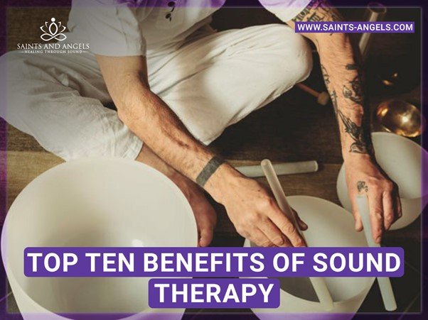 Benefits Of Sound Therapy