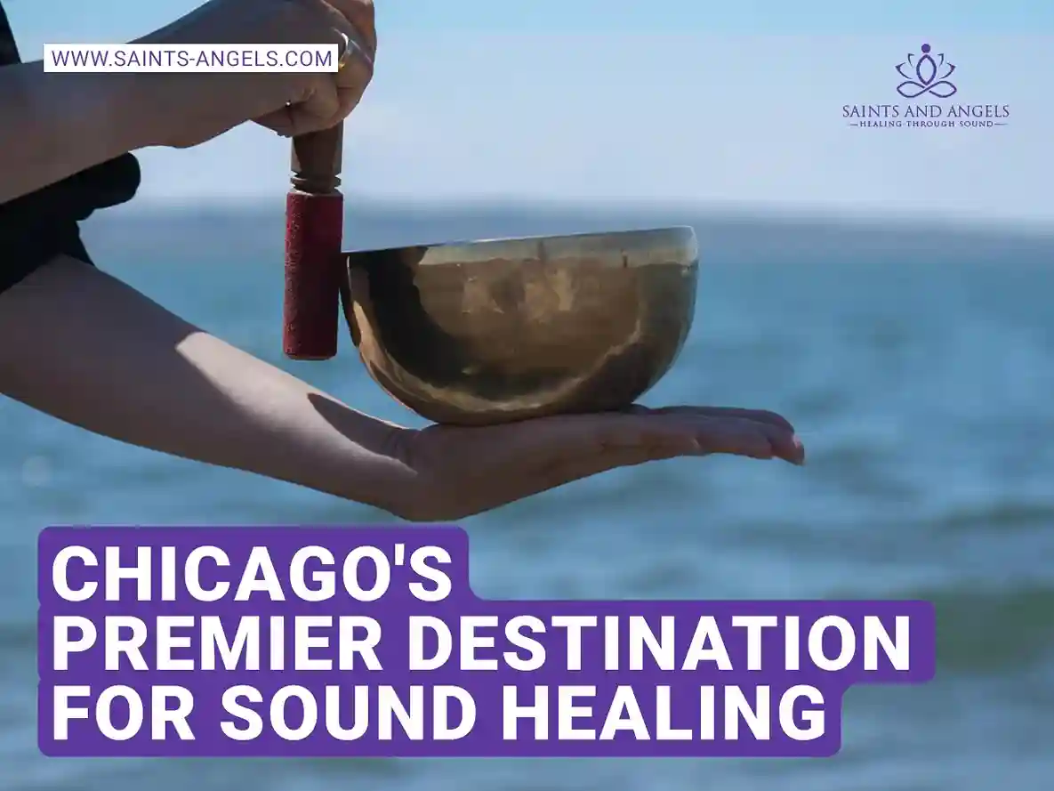 Chicago’s Premier Destination for Sound Healing chicago